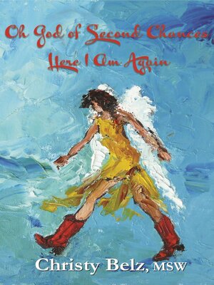 cover image of Oh God of Second Chances, Here I Am Again